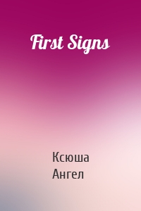 First Signs