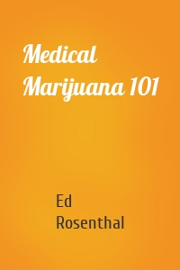 Medical Marijuana 101