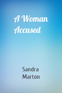 A Woman Accused