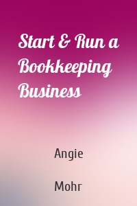 Start & Run a Bookkeeping Business