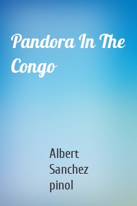 Pandora In The Congo