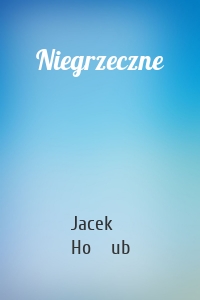 Niegrzeczne