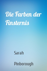 Die Farben der Finsternis