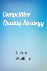 Competitive Quality Strategy