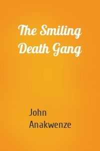 The Smiling Death Gang