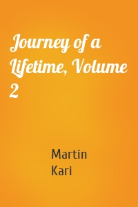 Journey of a Lifetime, Volume 2