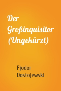 Der Großinquisitor (Ungekürzt)