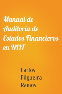 Manual de Auditoría de Estados Financieros en NIIF