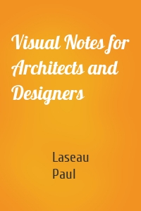 Visual Notes for Architects and Designers