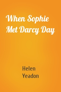 When Sophie Met Darcy Day