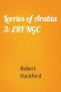 Lorries of Arabia 3: ERF NGC