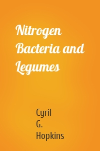 Nitrogen Bacteria and Legumes