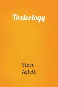 Toxicology