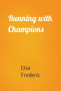 Running with Champions