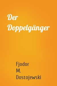 Der Doppelgänger