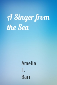 A Singer from the Sea