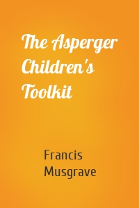 The Asperger Children's Toolkit