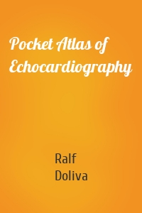 Pocket Atlas of Echocardiography