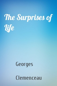 The Surprises of Life