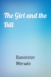 The Girl and the Bill