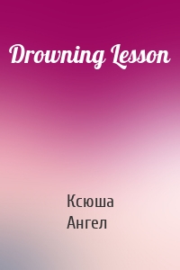 Drowning Lesson