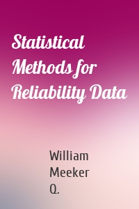 Statistical Methods for Reliability Data