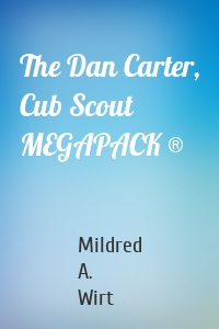 The Dan Carter, Cub Scout MEGAPACK ®