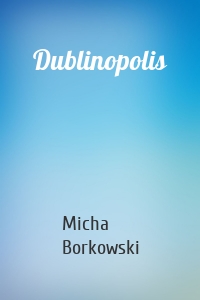 Dublinopolis