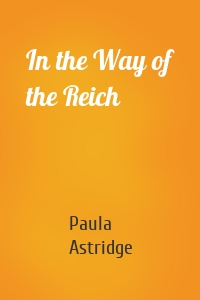 In the Way of the Reich