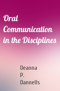 Oral Communication in the Disciplines