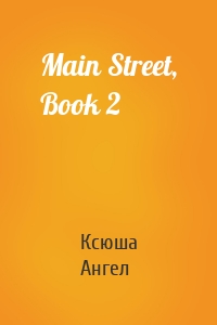 Main Street, Book 2