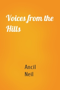 Voices from the Hills