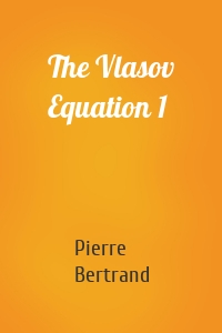 The Vlasov Equation 1