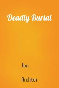 Deadly Burial