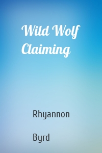 Wild Wolf Claiming
