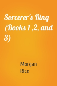Sorcerer's Ring (Books 1 ,2, and 3)