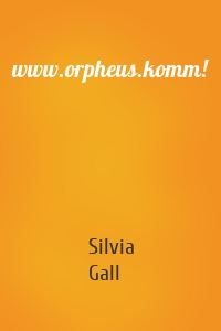 www.orpheus.komm!