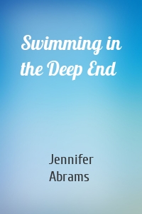 Swimming in the Deep End