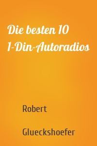 Die besten 10 1-Din-Autoradios