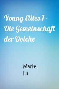 Young Elites 1 - Die Gemeinschaft der Dolche