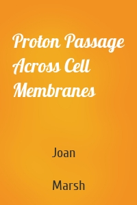 Proton Passage Across Cell Membranes