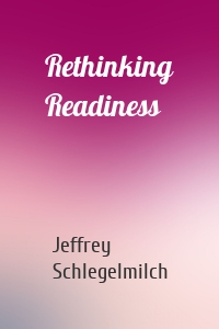 Rethinking Readiness