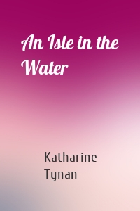 An Isle in the Water