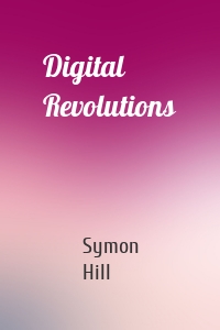 Digital Revolutions