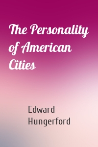 The Personality of American Cities