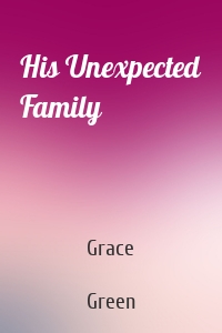His Unexpected Family