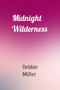 Midnight Wilderness