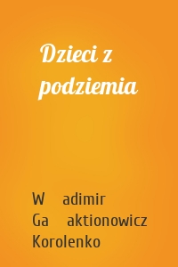 Dzieci z podziemia
