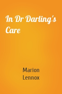 In Dr Darling's Care