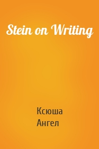 Stein on Writing